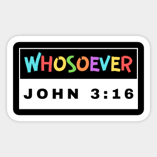 Whosoever | Christian Bible Verse John 3:16 Sticker